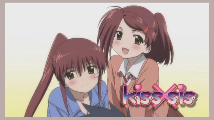Kiss X Sis